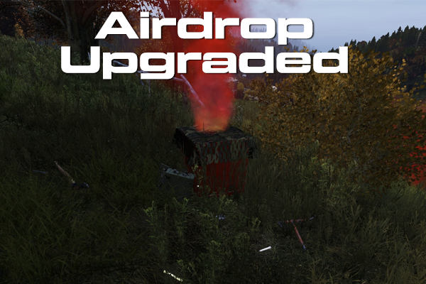 Air Drop Upgraded DayZ Mod